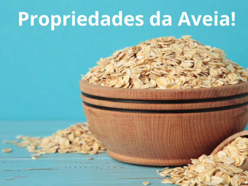 Descubra as Propriedades da Aveia: 7 Benefícios Imperdíveis Hoje